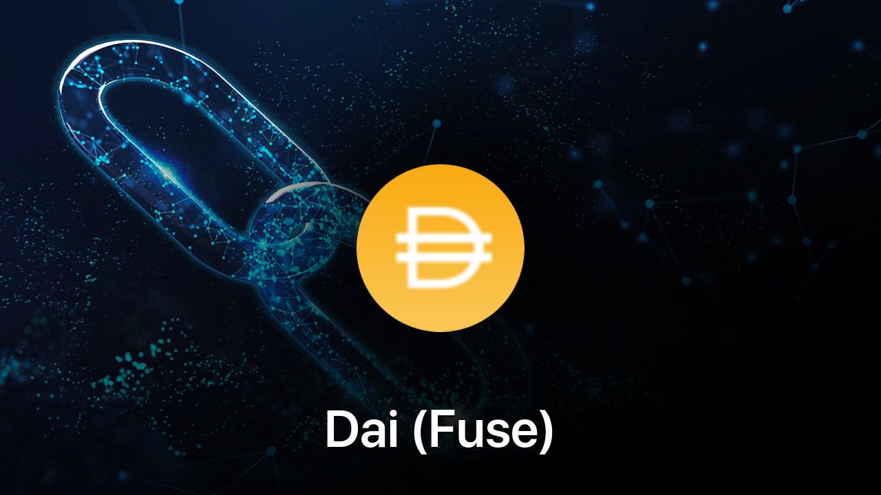 Where to buy Dai (Fuse) coin