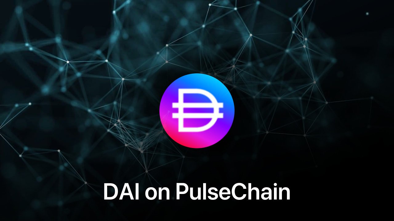 Where to buy DAI on PulseChain coin