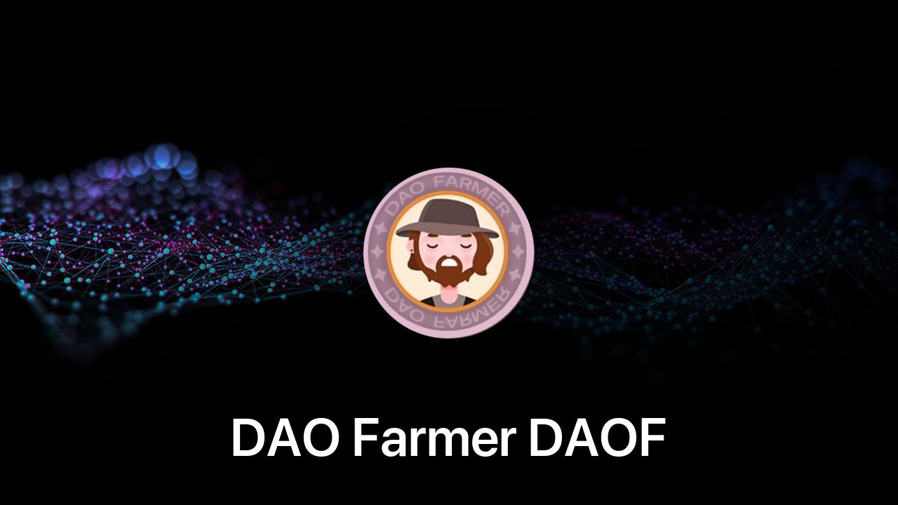 Where to buy DAO Farmer DAOF coin