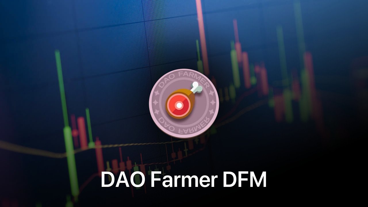 Where to buy DAO Farmer DFM coin