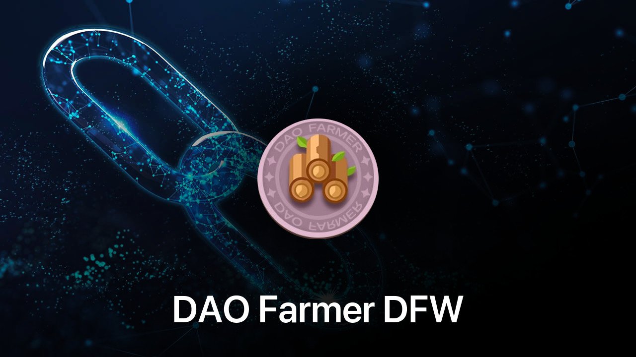 Where to buy DAO Farmer DFW coin