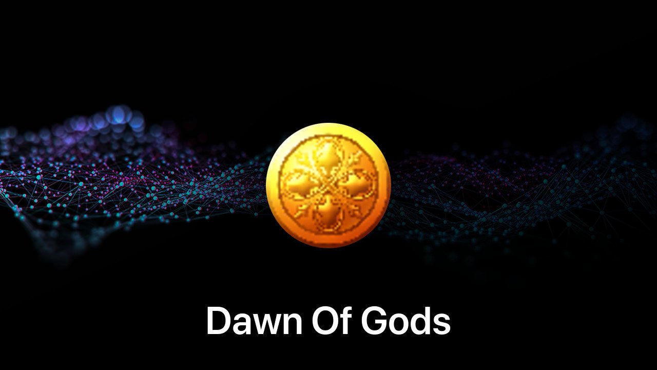 Where to buy Dawn Of Gods coin