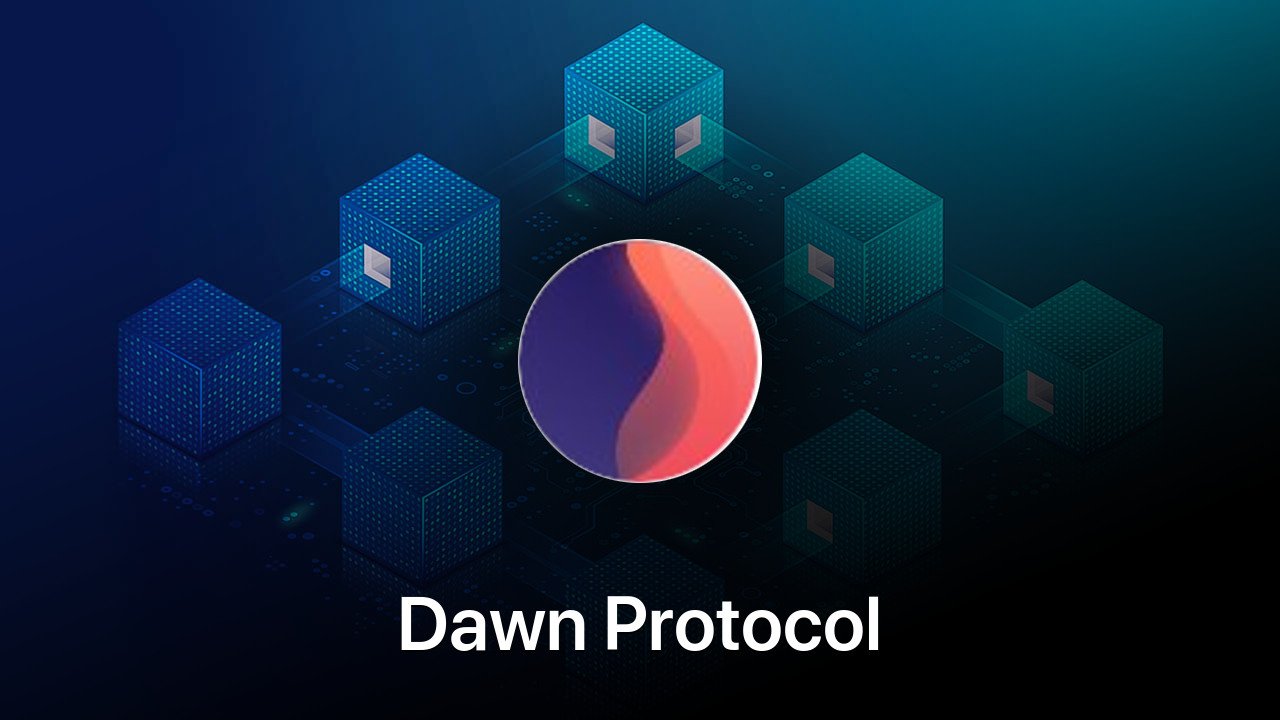 Where to buy Dawn Protocol coin