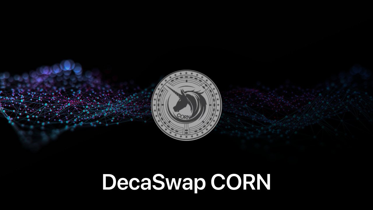 Where to buy DecaSwap CORN coin