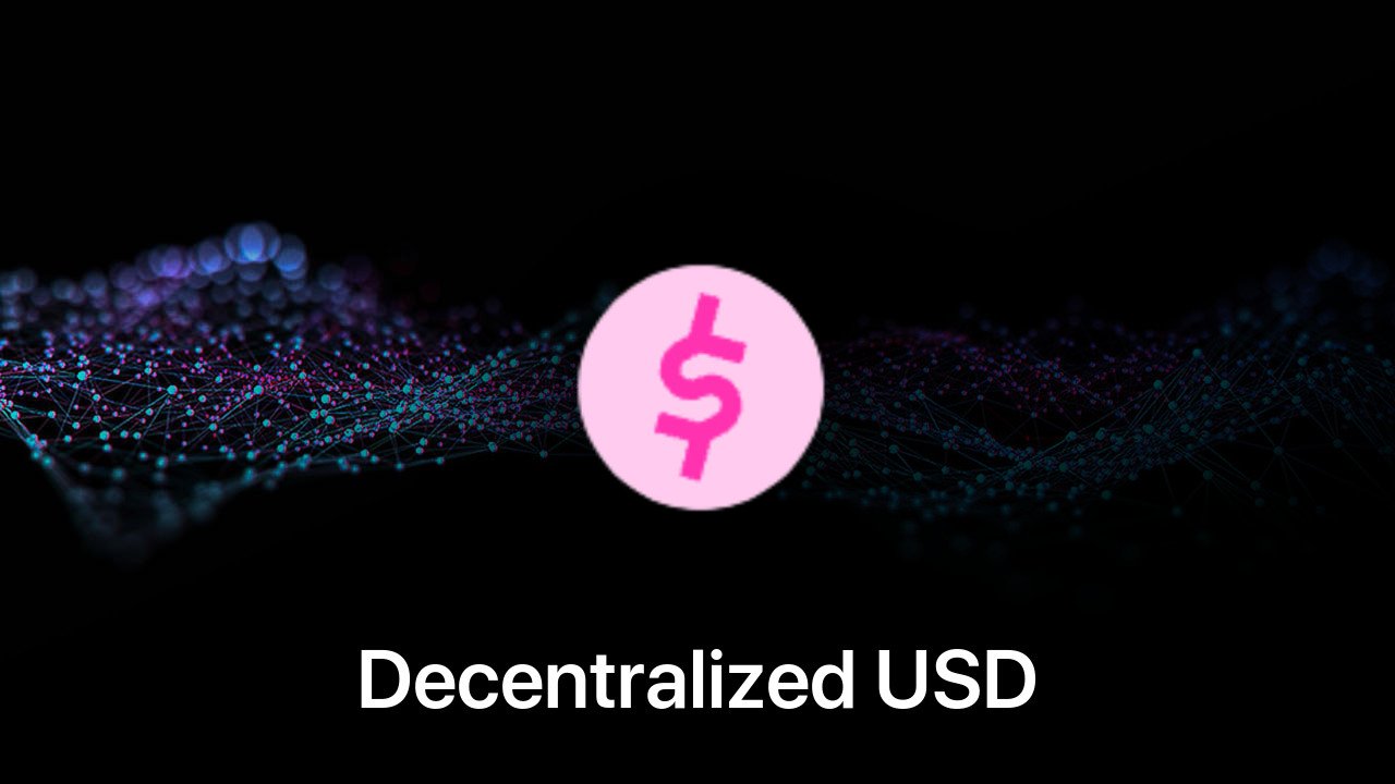 Where to buy Decentralized USD coin