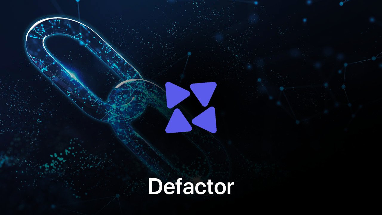 Where to buy Defactor coin