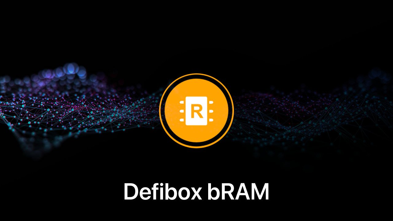 Where to buy Defibox bRAM coin