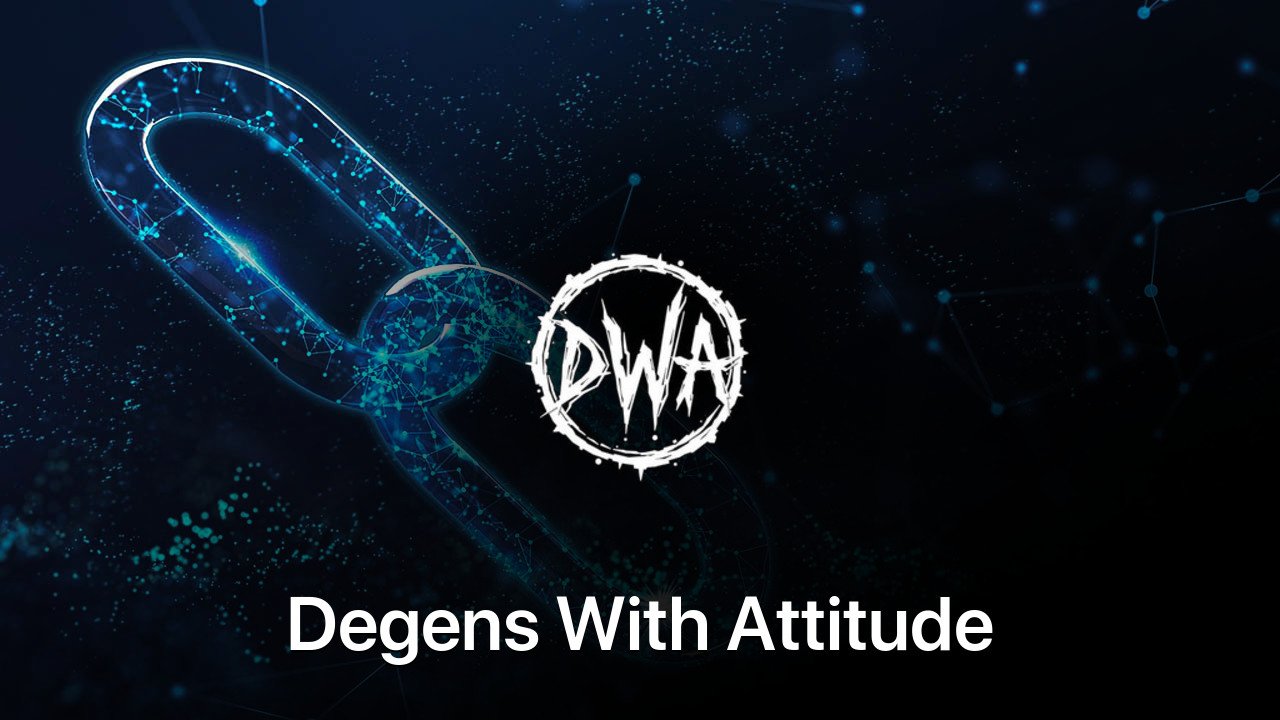 Where to buy Degens With Attitude coin