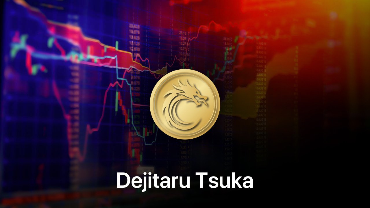 Where to buy Dejitaru Tsuka coin