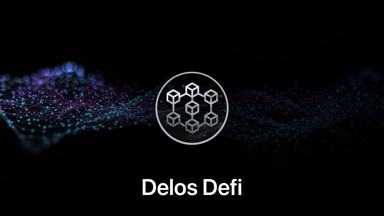 Where to buy Delos Defi coin