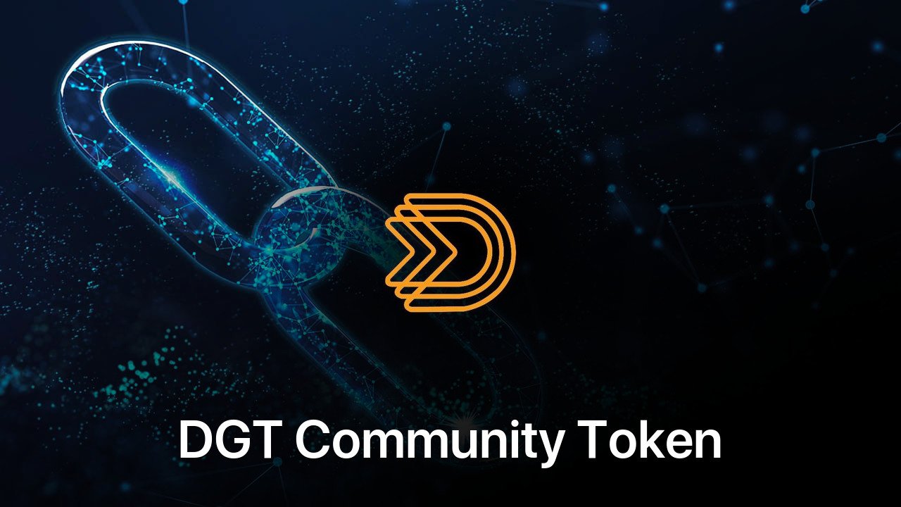 Where to buy DGT Community Token coin