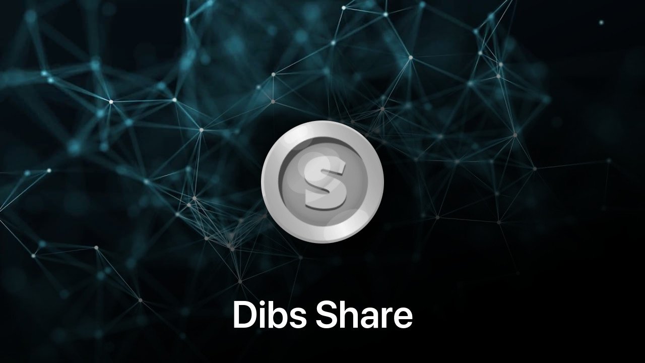 Where to buy Dibs Share coin