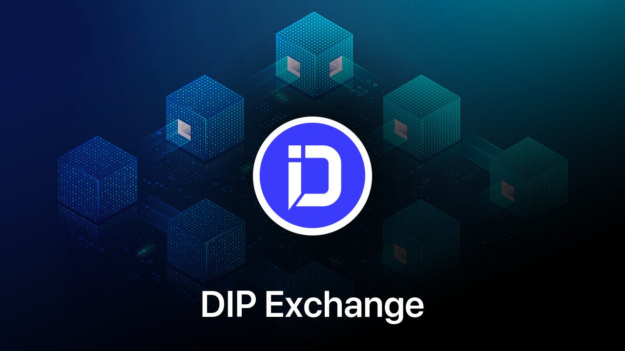 Where to buy DIP Exchange coin