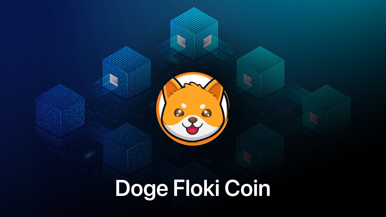 Where to buy Doge Floki Coin coin