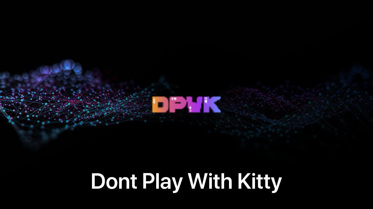 Where to buy Dont Play With Kitty coin