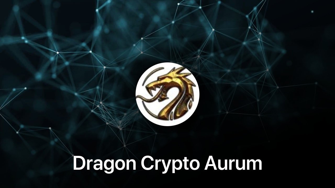 Where to buy Dragon Crypto Aurum coin