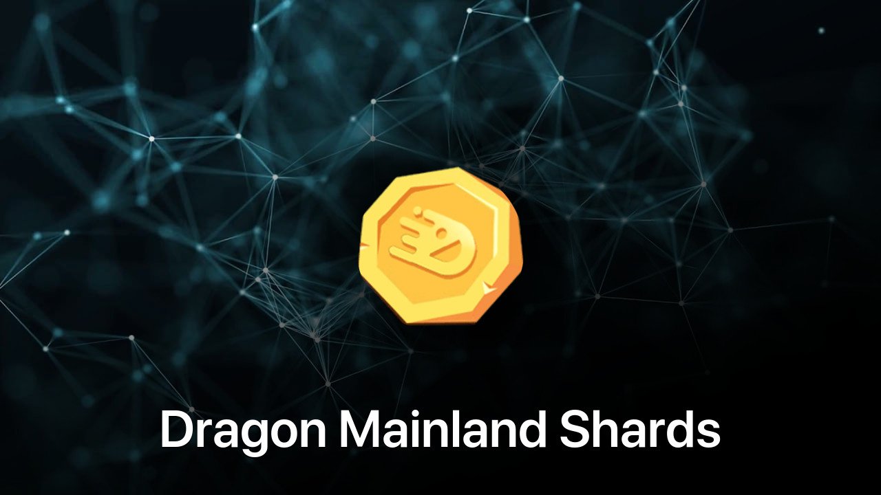 Where to buy Dragon Mainland Shards coin