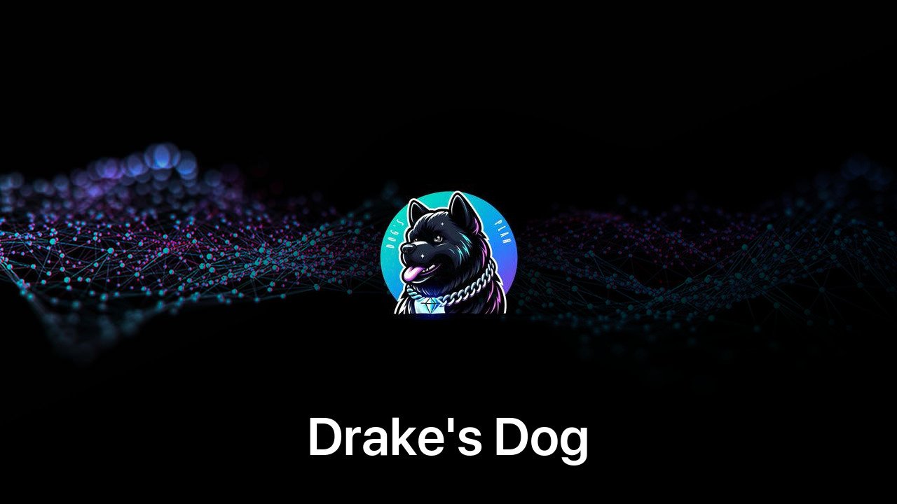 Where to buy Drake's Dog coin