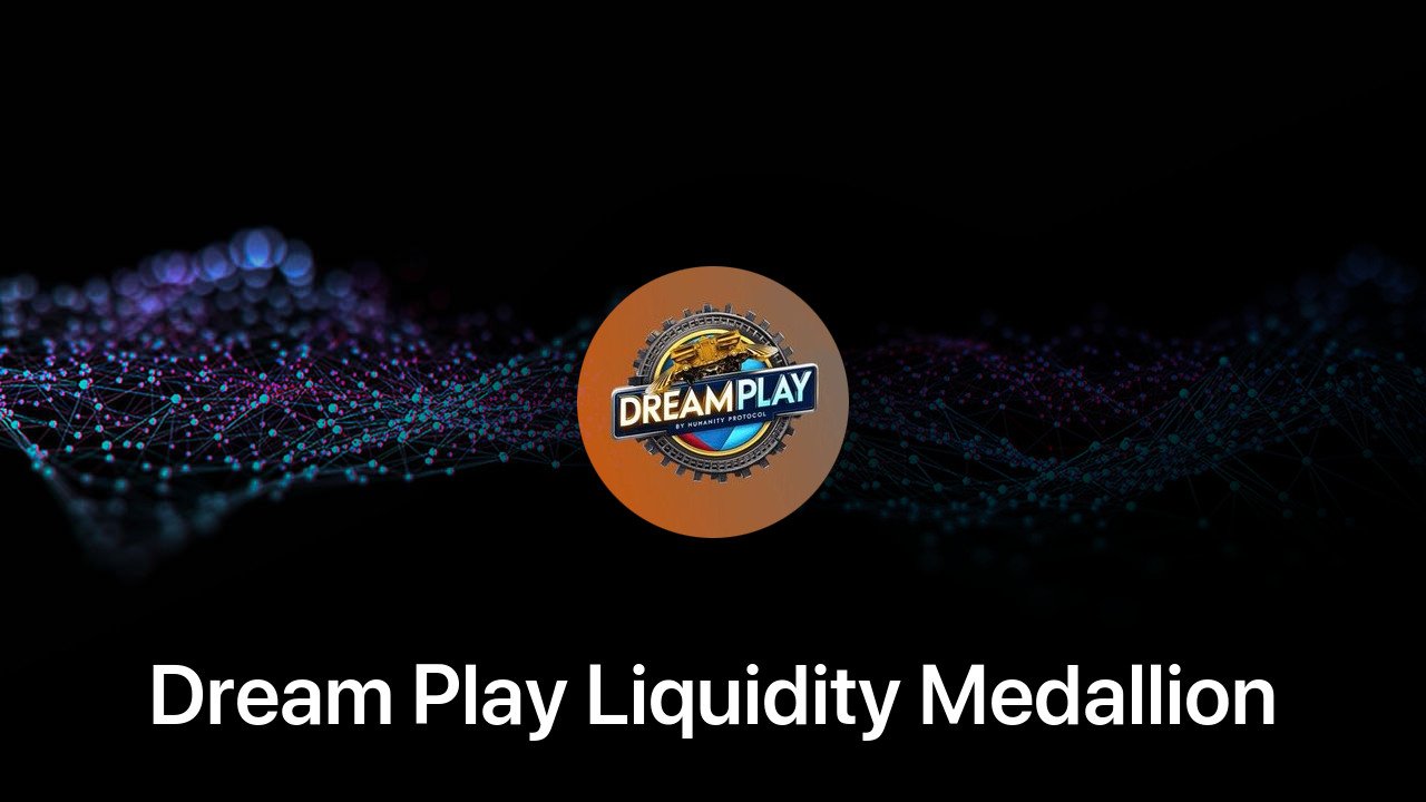 Where to buy Dream Play Liquidity Medallion coin