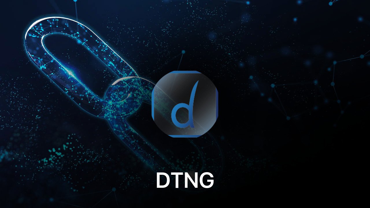 Where to buy DTNG coin