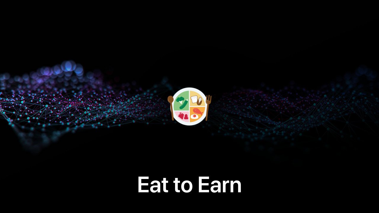 Where to buy Eat to Earn coin