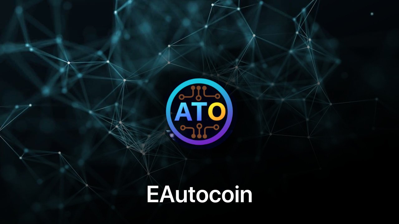 Where to buy EAutocoin coin