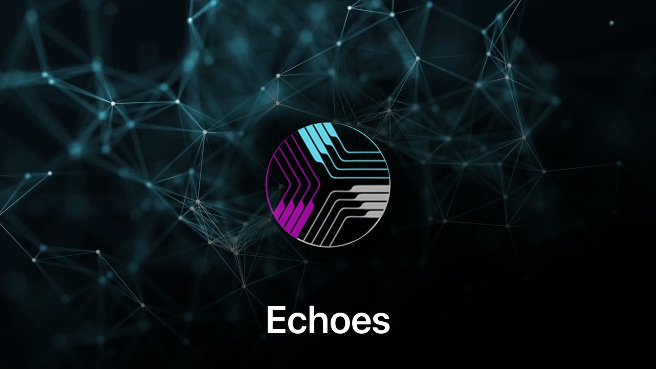 Where to buy Echoes coin