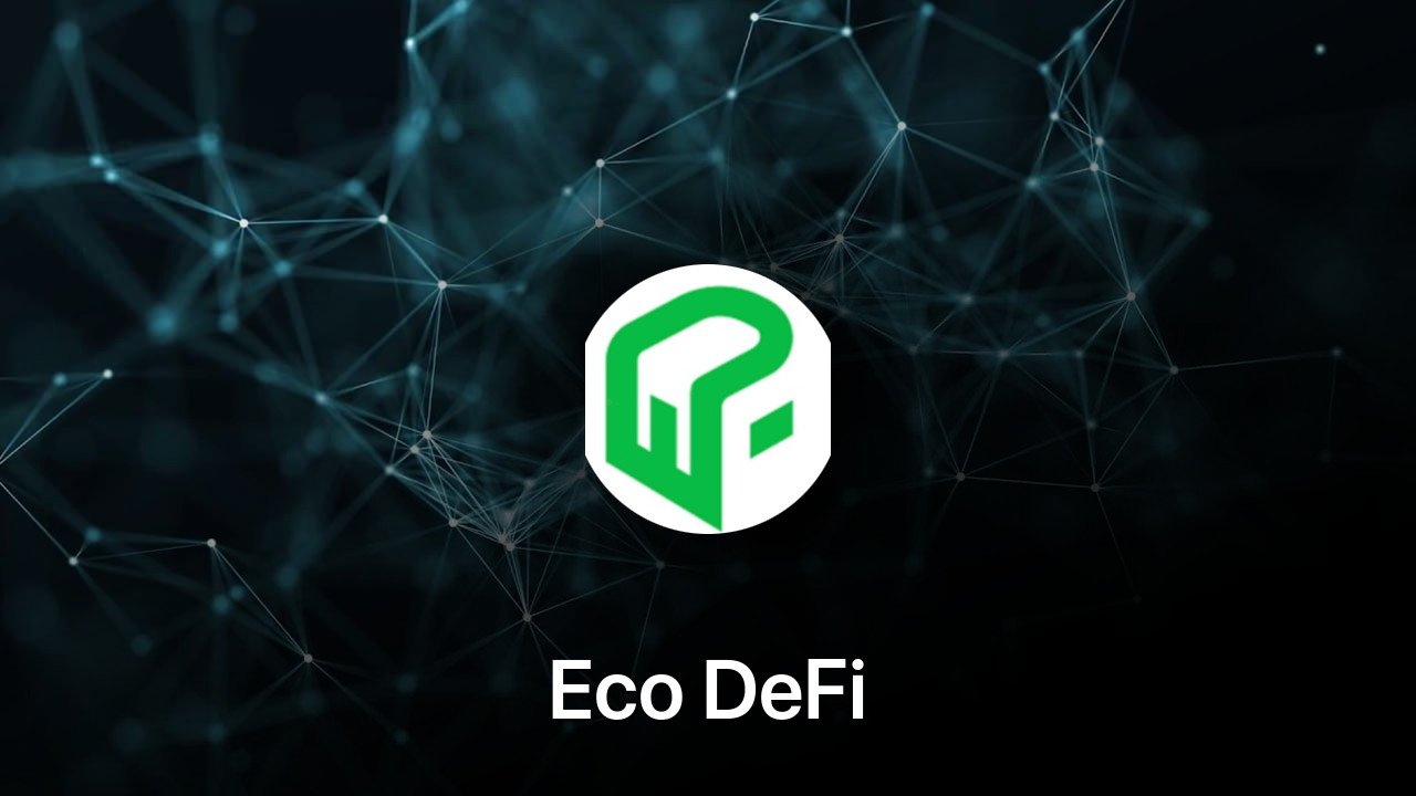 Where to buy Eco DeFi coin