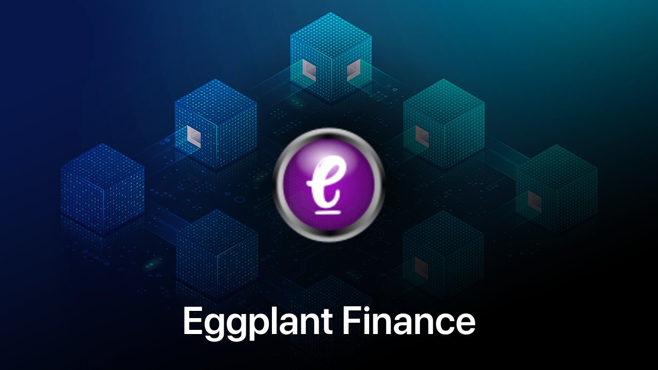 Where to buy Eggplant Finance coin