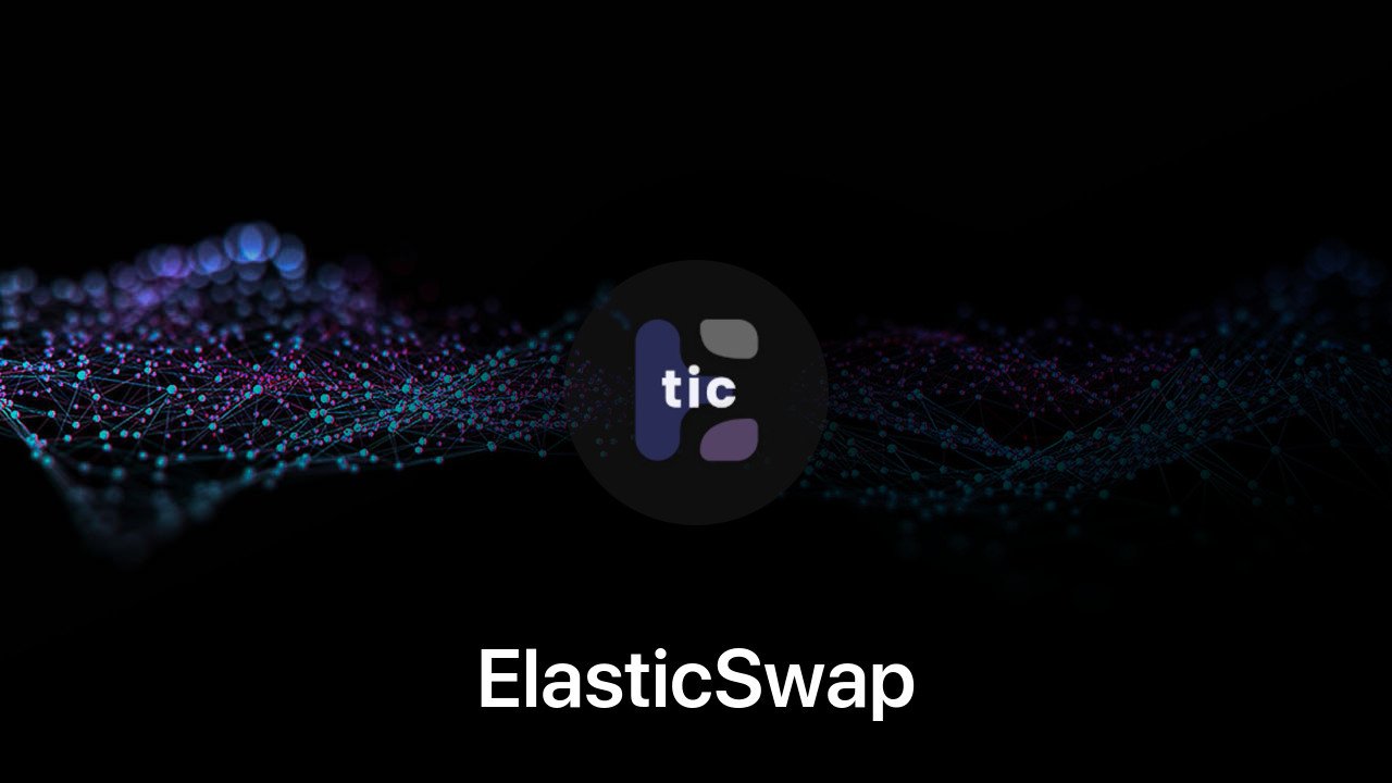 Where to buy ElasticSwap coin