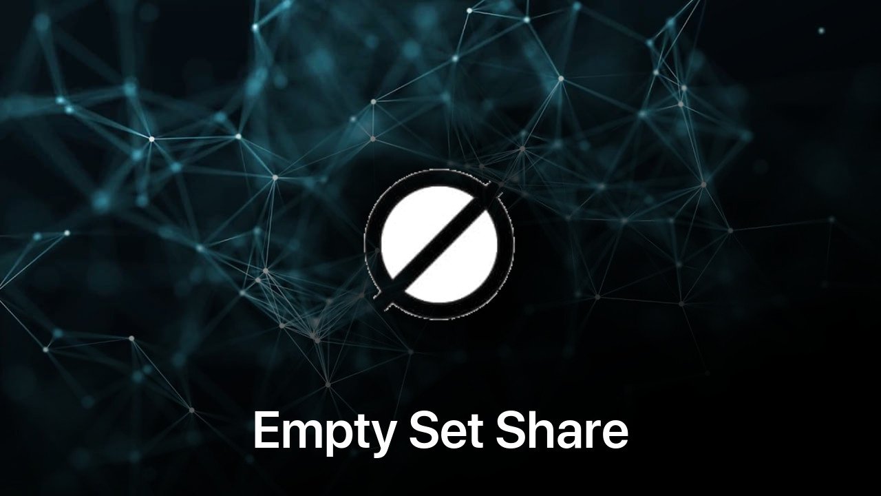 Where to buy Empty Set Share coin