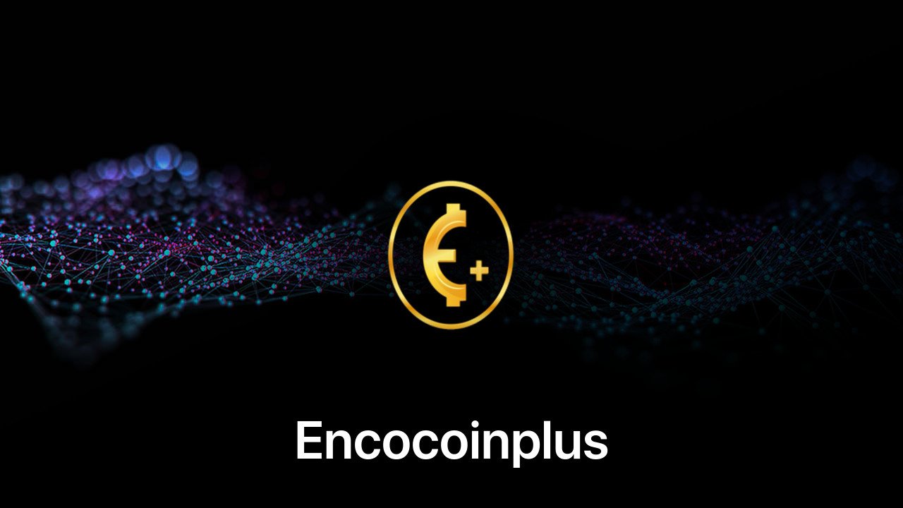 Where to buy Encocoinplus coin