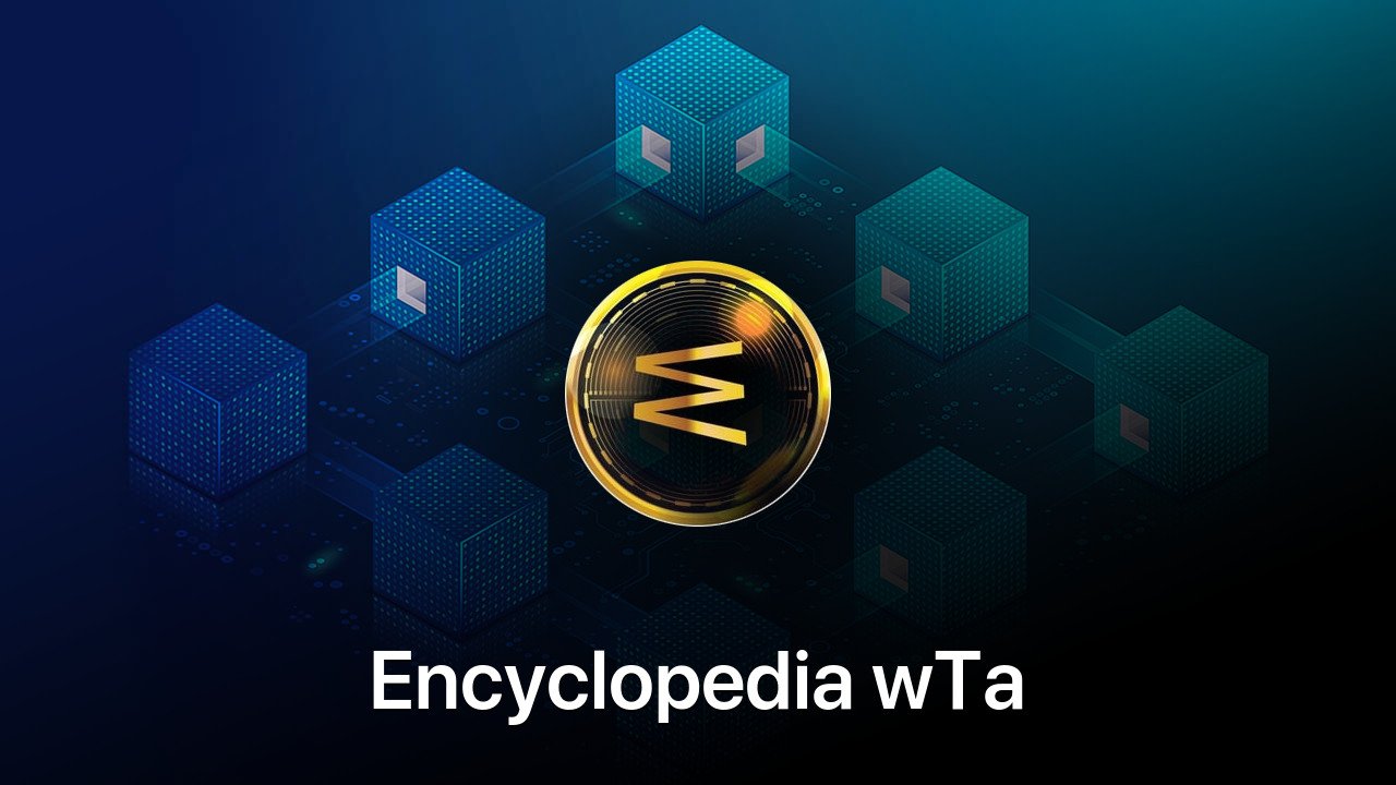 Where to buy Encyclopedia wTa coin