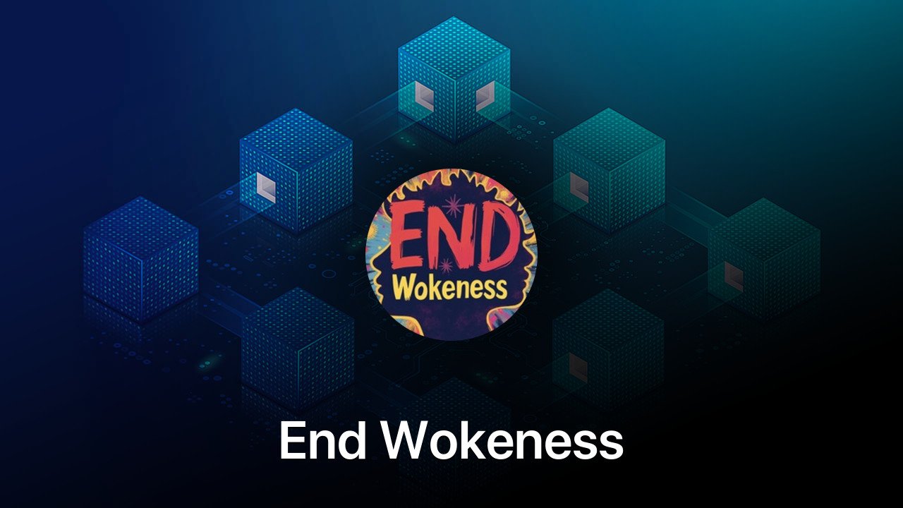 Where to buy End Wokeness coin