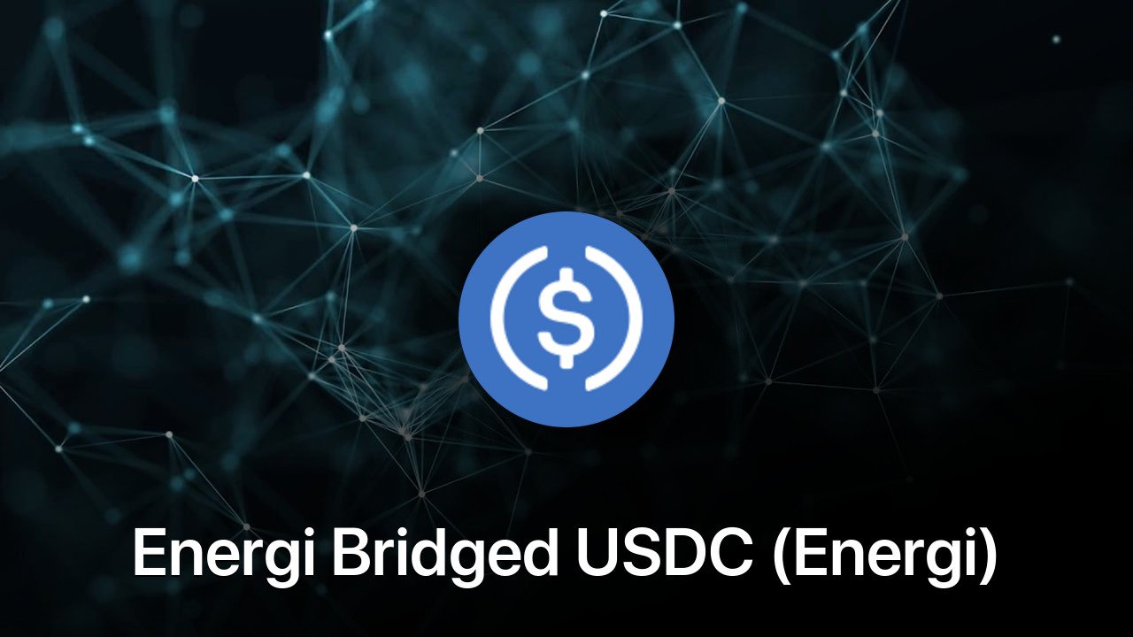 Where to buy Energi Bridged USDC (Energi) coin