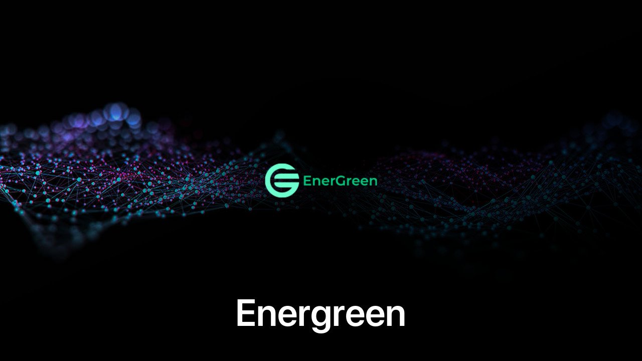 Where to buy Energreen coin