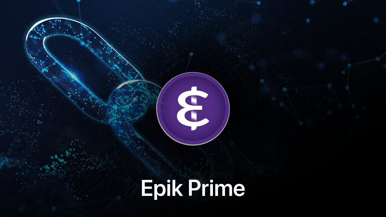 Where to buy Epik Prime coin