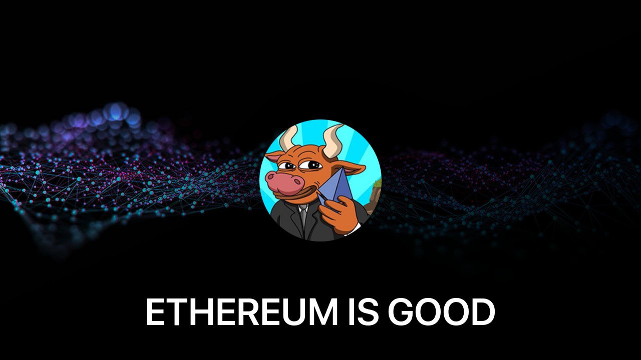 Where to buy ETHEREUM IS GOOD coin