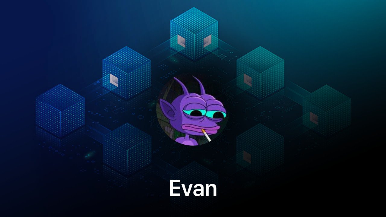 Where to buy Evan coin