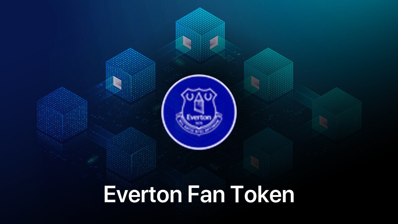Where to buy Everton Fan Token coin