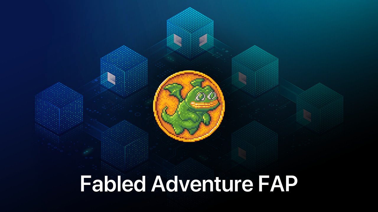 Where to buy Fabled Adventure FAP coin