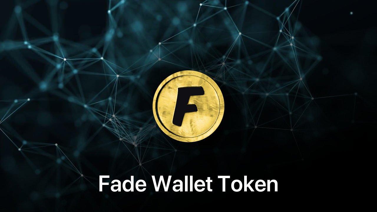 Where to buy Fade Wallet Token coin