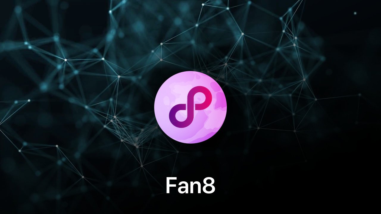Where to buy Fan8 coin