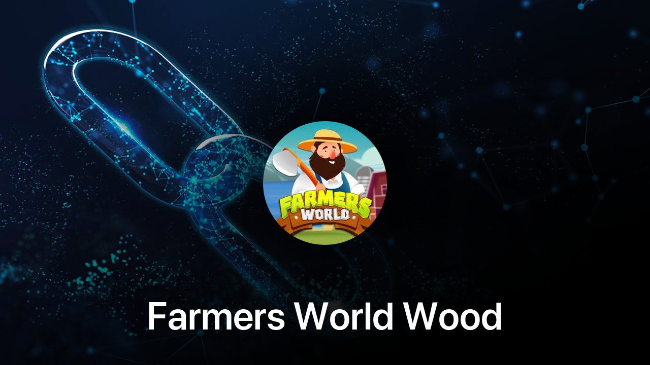 Where to buy Farmers World Wood coin