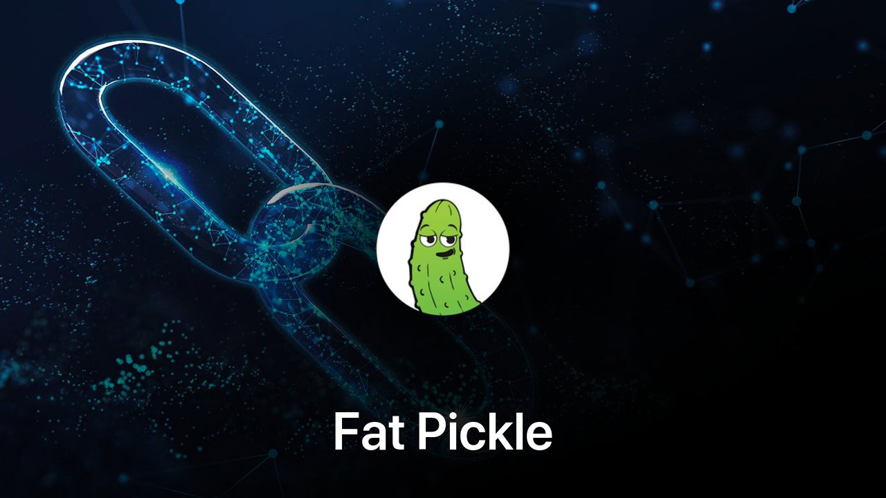 Where to buy Fat Pickle coin