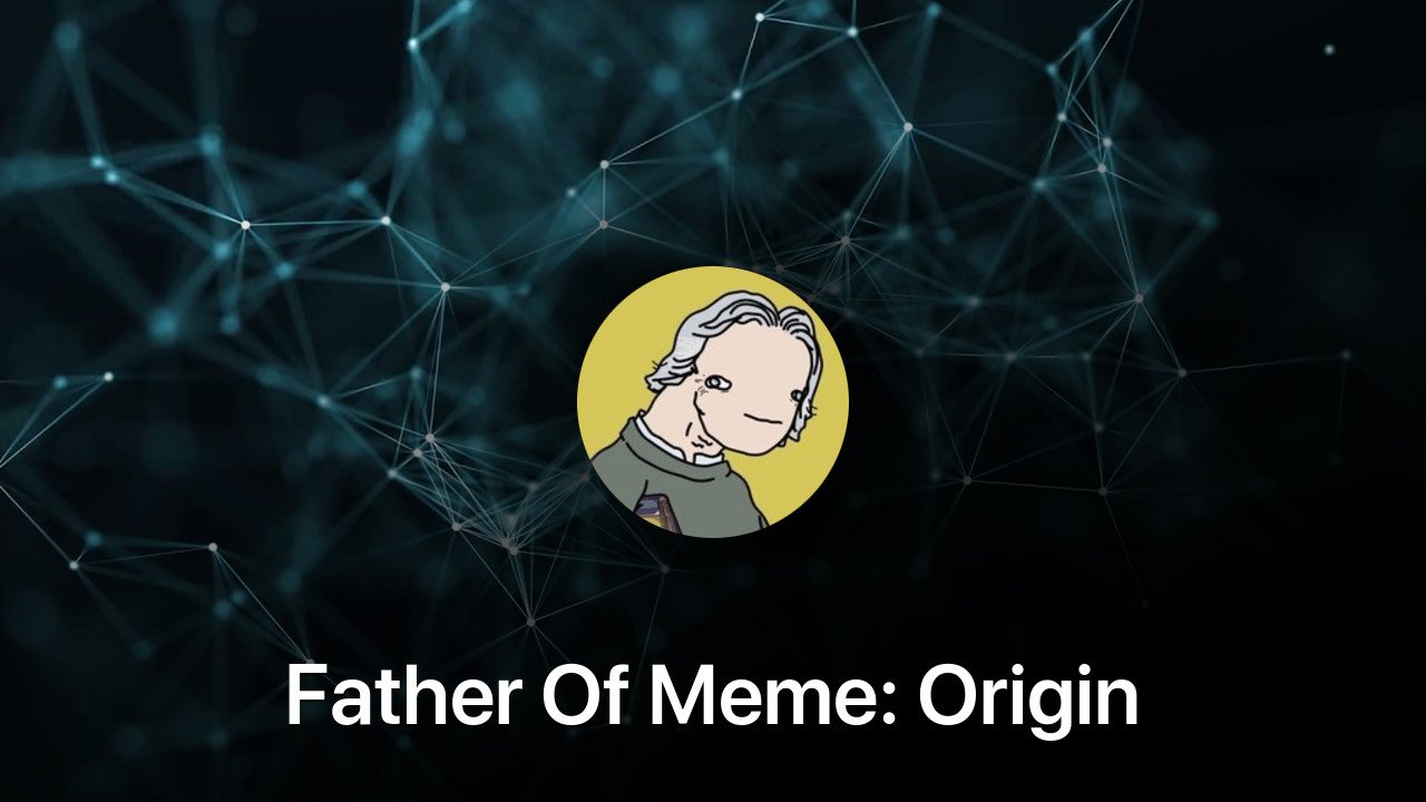 Where to buy Father Of Meme: Origin coin