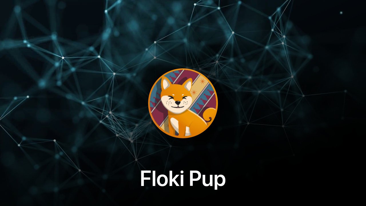 Where to buy Floki Pup coin