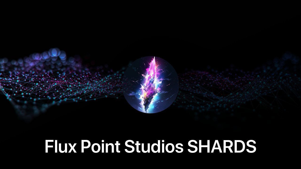 Where to buy Flux Point Studios SHARDS coin