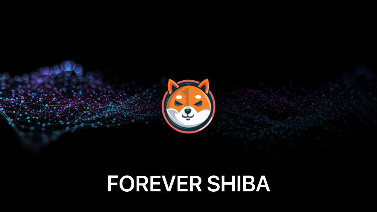 Where to buy FOREVER SHIBA coin