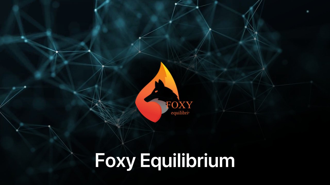 Where to buy Foxy Equilibrium coin